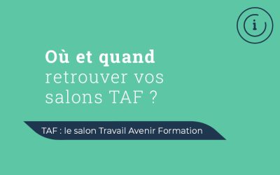 TAF : Le Salon Travail-Avenir-Formation